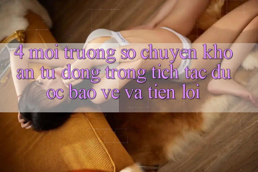4. Môi trường số Chuyển khoản Tự Động: Trong tích tắc, Được bảo vệ Và Tiện Lợi 4. Môi trường số Chuyển khoản Tự Động: Trong tích tắc, Được bảo vệ Và Tiện Lợi